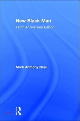 New Black Man: Tenth Anniversary Edition