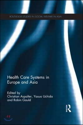 Health Care Systems in Europe and Asia