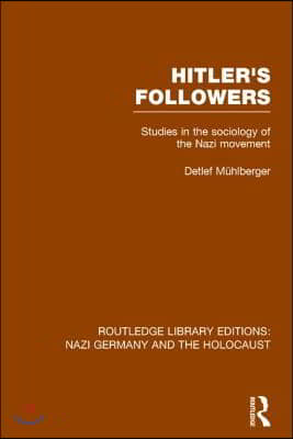 Hitler&#39;s Followers (RLE Nazi Germany &amp; Holocaust)