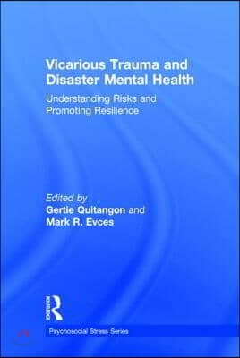 Vicarious Trauma and Disaster Mental Health