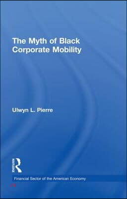 Myth of Black Corporate Mobility