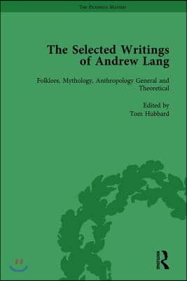 Selected Writings of Andrew Lang