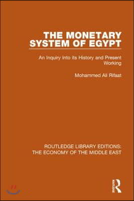 Monetary System of Egypt (RLE Economy of Middle East)