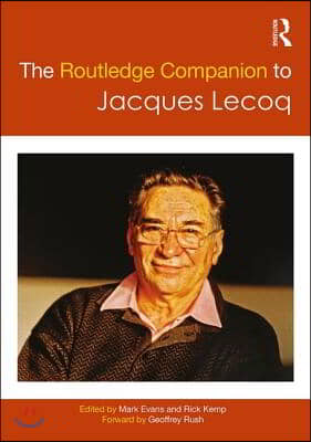 Routledge Companion to Jacques Lecoq