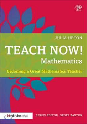 Teach Now! Mathematics