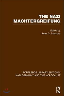 Nazi Machtergreifung (RLE Nazi Germany & Holocaust)