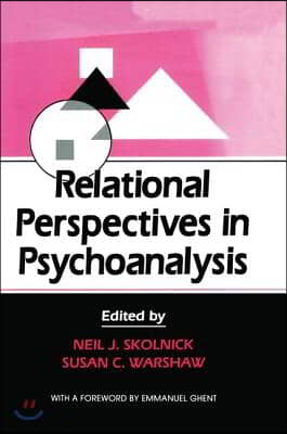 Relational Perspectives in Psychoanalysis