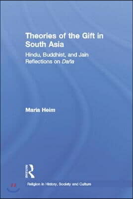 Theories of the Gift in South Asia