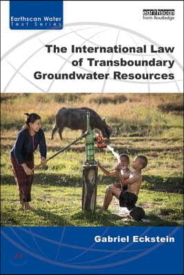 International Law of Transboundary Groundwater Resources