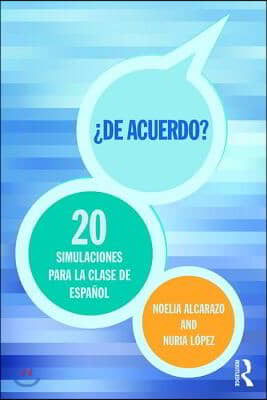 &#39;De acuerdo&#39; 20 Simulaciones para la clase espanol
