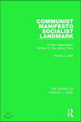 Communist Manifesto (Works of Harold J. Laski)