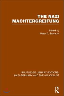 Nazi Machtergreifung (RLE Nazi Germany & Holocaust)