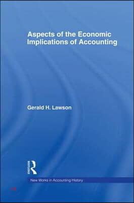 Aspects of the Economic Implications of Accounting