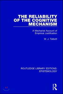 Reliability of the Cognitive Mechanism