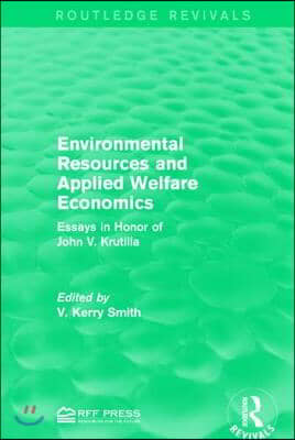 Environmental Resources and Applied Welfare Economics