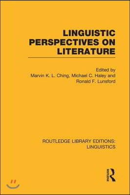 Linguistic Perspectives on Literature (RLE Linguistics C: Applied Linguistics)