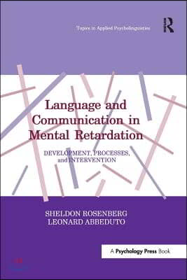 Language and Communication in Mental Retardation