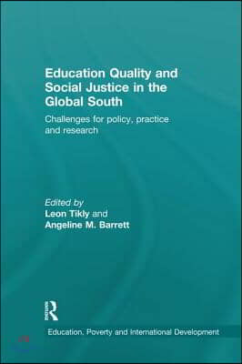 Education Quality and Social Justice in the Global South