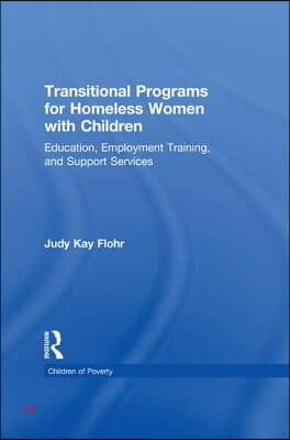 Transitional Programs for Homeless Women with Children