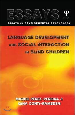 Language Development and Social Interaction in Blind Children