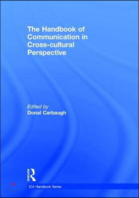 Handbook of Communication in Cross-cultural Perspective