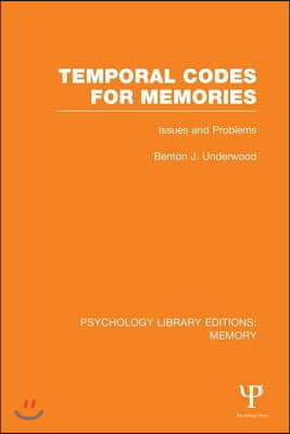 Temporal Codes for Memories (PLE: Memory)