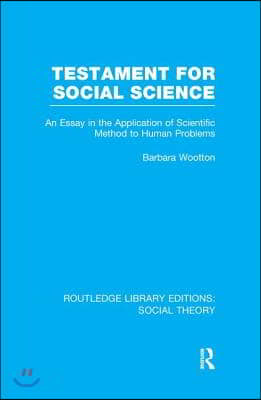 Testament for Social Science (RLE Social Theory)