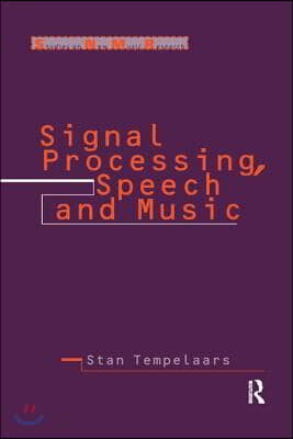 Signal Processing, Speech and Music