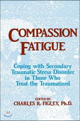 Compassion Fatigue