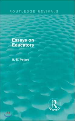 Essays on Educators (Routledge Revivals)