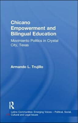 Chicano Empowerment and Bilingual Education