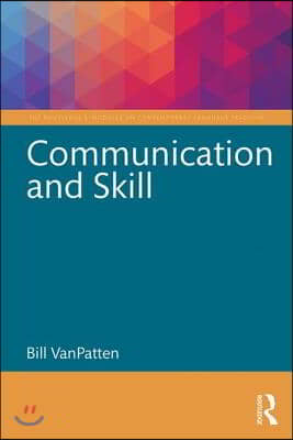 Communication and Skill