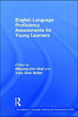 English Language Proficiency Assessments for Young Learners