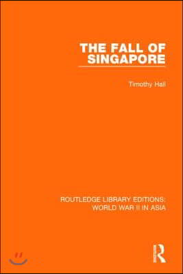 Fall of Singapore 1942