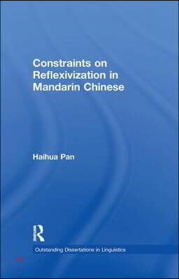 Constraints on Reflexivization in Mandarin Chinese