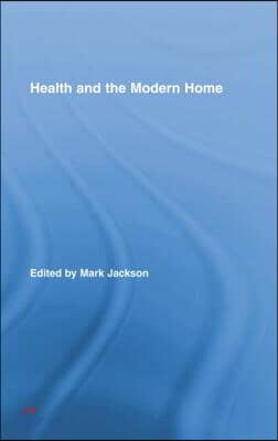 Health and the Modern Home