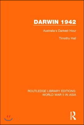 Darwin 1942 (RLE World War II in Asia)