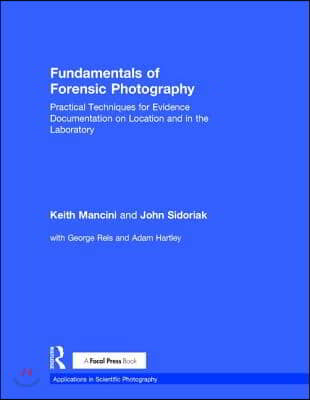 Fundamentals of Forensic Photography