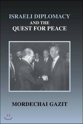 Israeli Diplomacy and the Quest for Peace