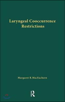 Laryngeal Cooccurrence Restrictions