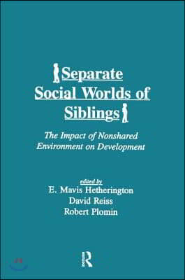 Separate Social Worlds of Siblings