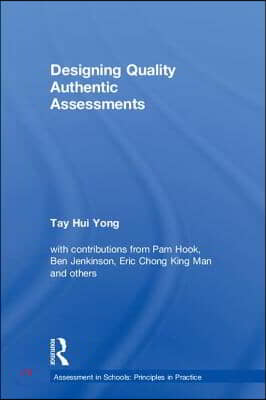 Designing Quality Authentic Assessments