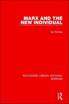 Marx and the New Individual