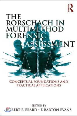 The Rorschach in Multimethod Forensic Assessment