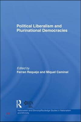 Political Liberalism and Plurinational Democracies