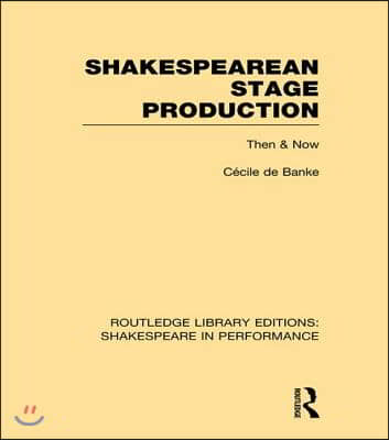 Shakespearean Stage Production