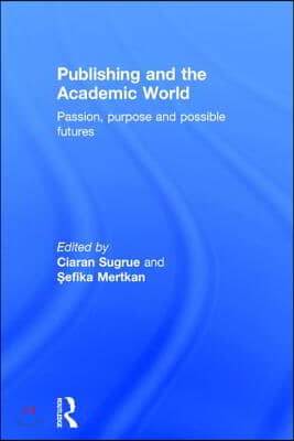 Publishing and the Academic World