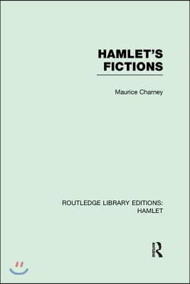 Hamlet's Fictions