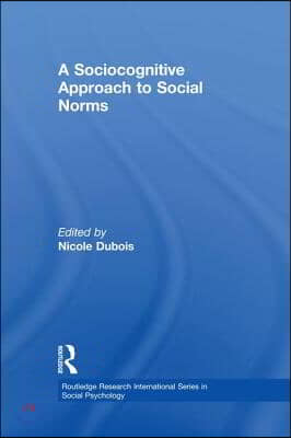 Sociocognitive Approach to Social Norms