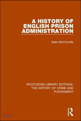 History of English Prison Administration